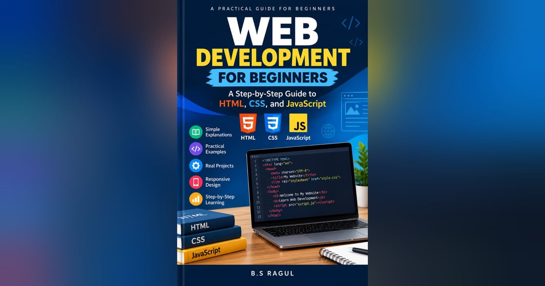Web Development for Beginners: A Step-by-Step  Guide to HTML, CSS, and JavaScript, image 2