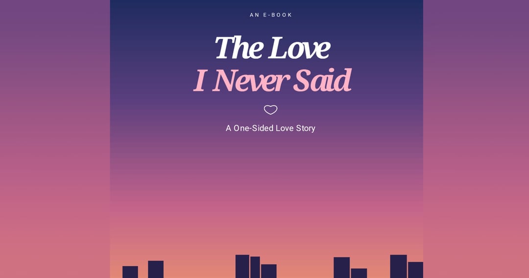 The Love I Never Said
