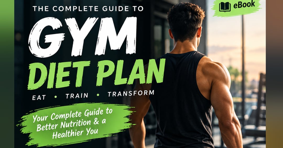 GYM DIET PLAN