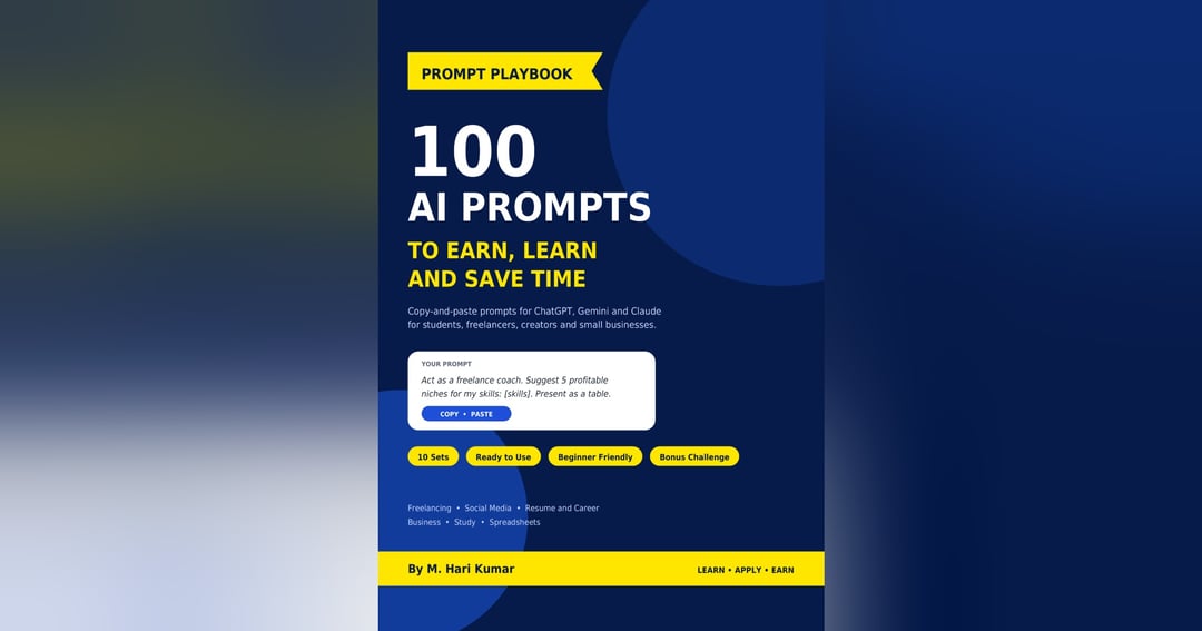 100 AI Prompts to Earn, Learn and Save Time