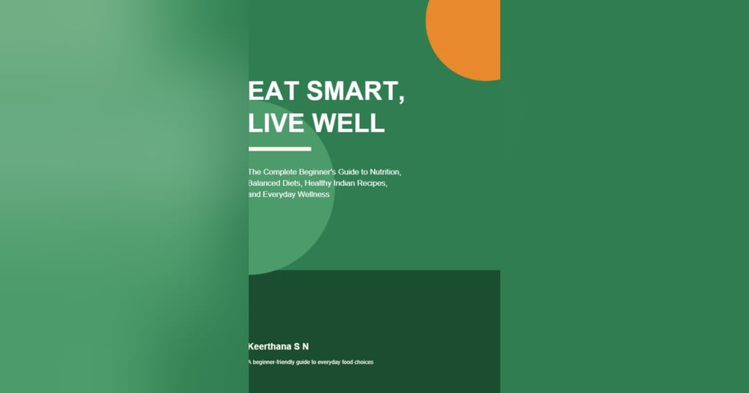EAT SMART ,LIVE WELL