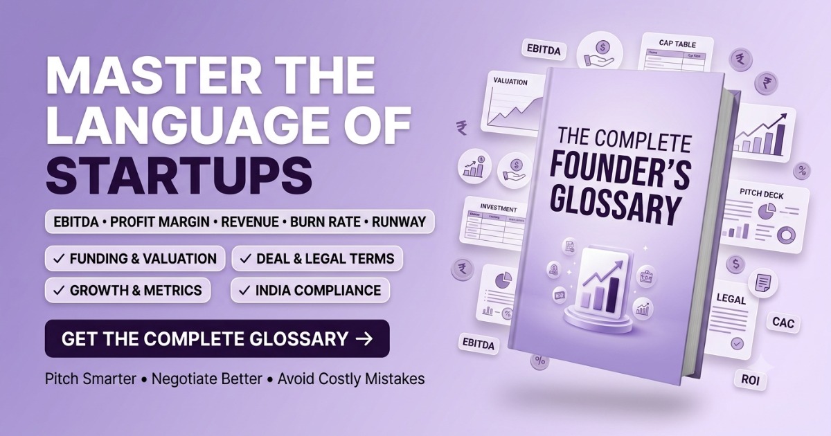 THE COMPLETE FOUNDER’S GLOSSARY 🚀 | 121+ Startup Terms Every Founder Must Know