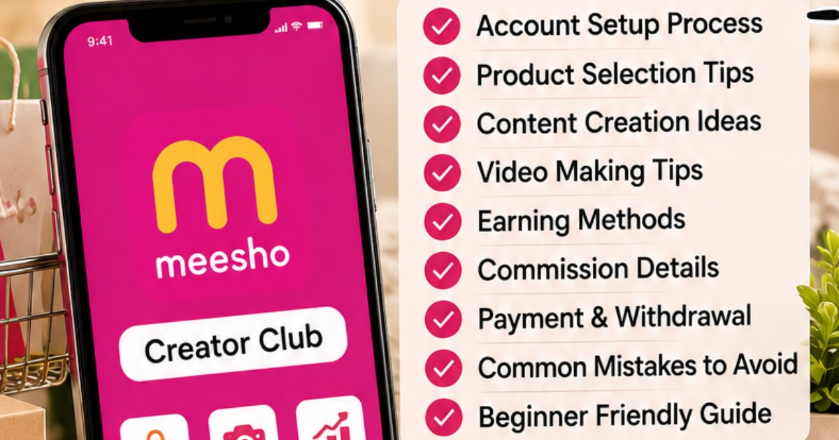 Meesho Creator Club Complete Guide for Beginners | Step-by-Step Earning Guide, image 2