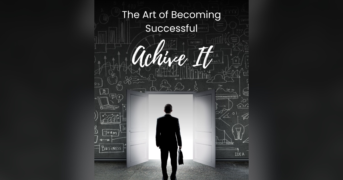 THE ART OF BECOMING SUCCESSFUL