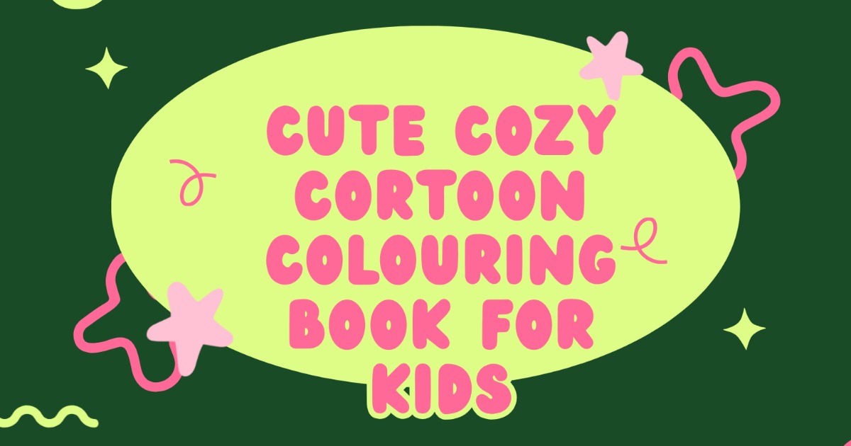 Cute cozy cartoon colouring book for kids
