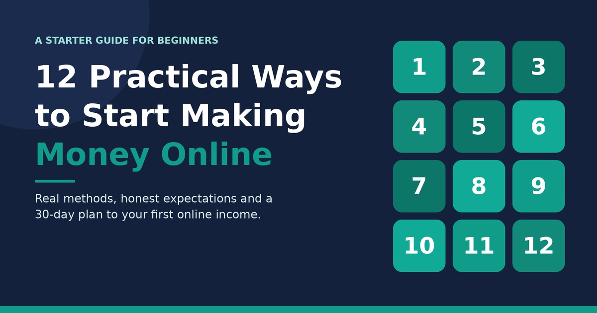 12 Practical Ways to Start Making Money Online