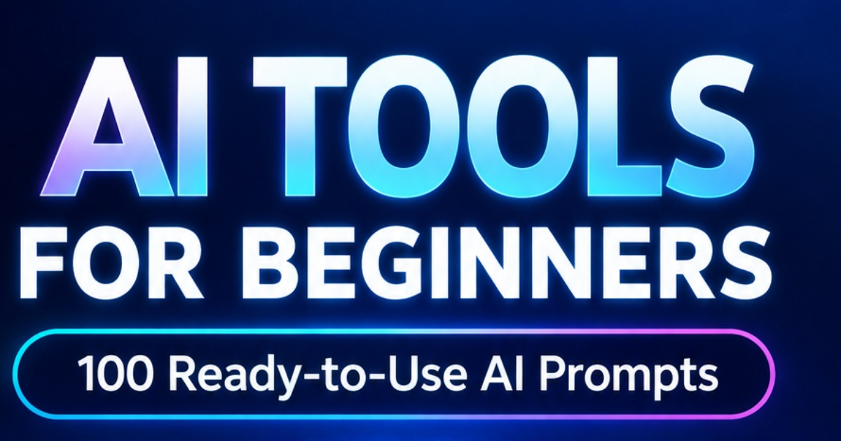 AI TOOLS FOR BEGINNERS