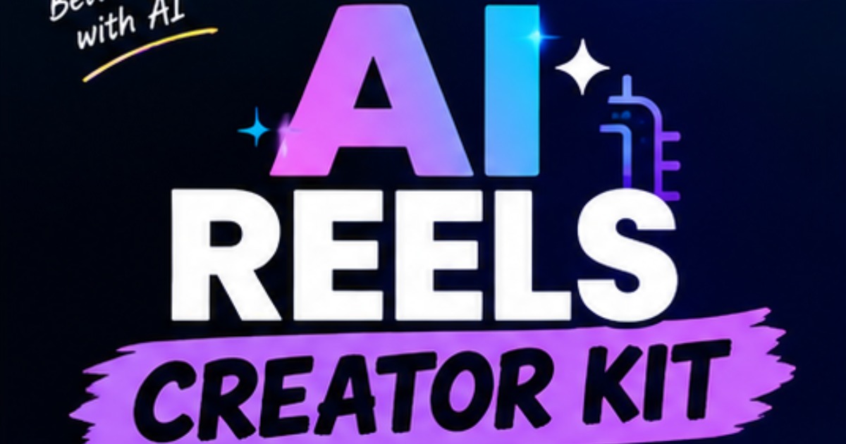 AI Reels Creator Kit – Create Better Content with AI Create, Edit & Grow — Your Beginner-Friendly Guide to AI Content Creation., image 2