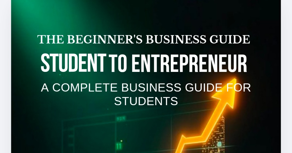 A Complete Business Guide for Students