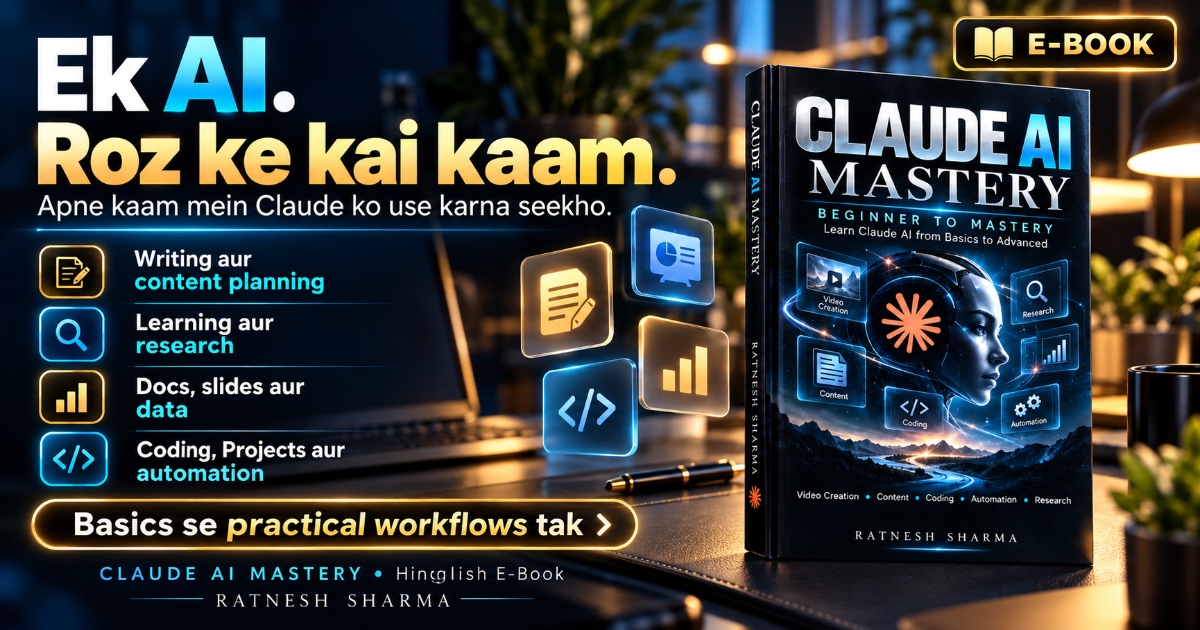Claude AI Mastery — Chat Se Aage, Creation Tak 🚀, image 2