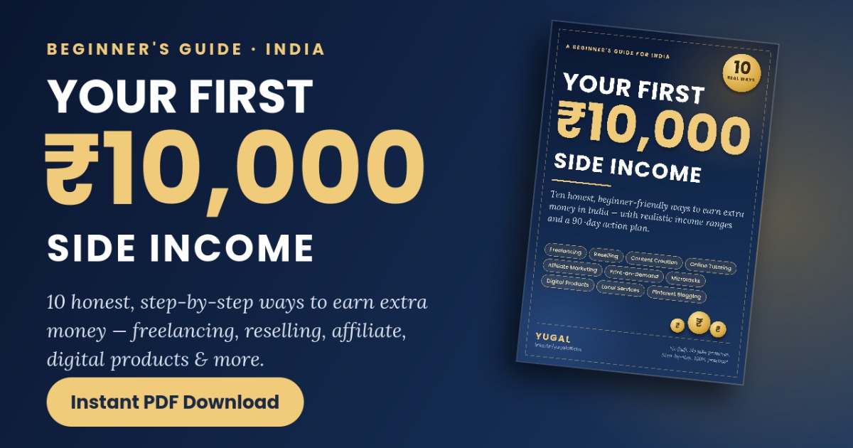 How to Start a Side Hustle in India: An Honest Beginner's Guide with a 90-Day Plan