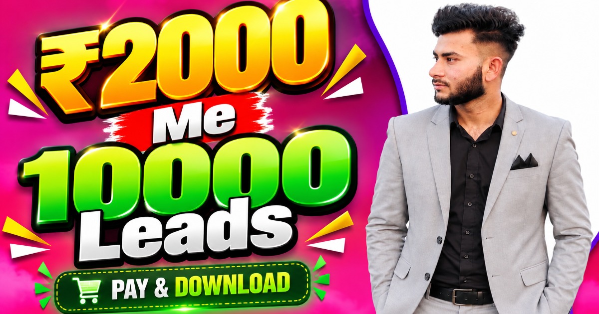10,000 Leads @ ₹2000 🔥 | Pay & Download Now