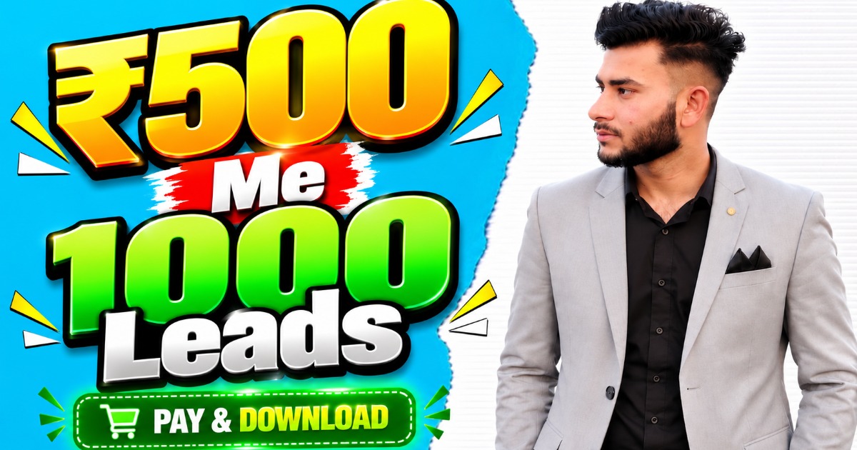 🔥 सिर्फ ₹500 में 1000 Leads! 😱 | Pay & Download Now