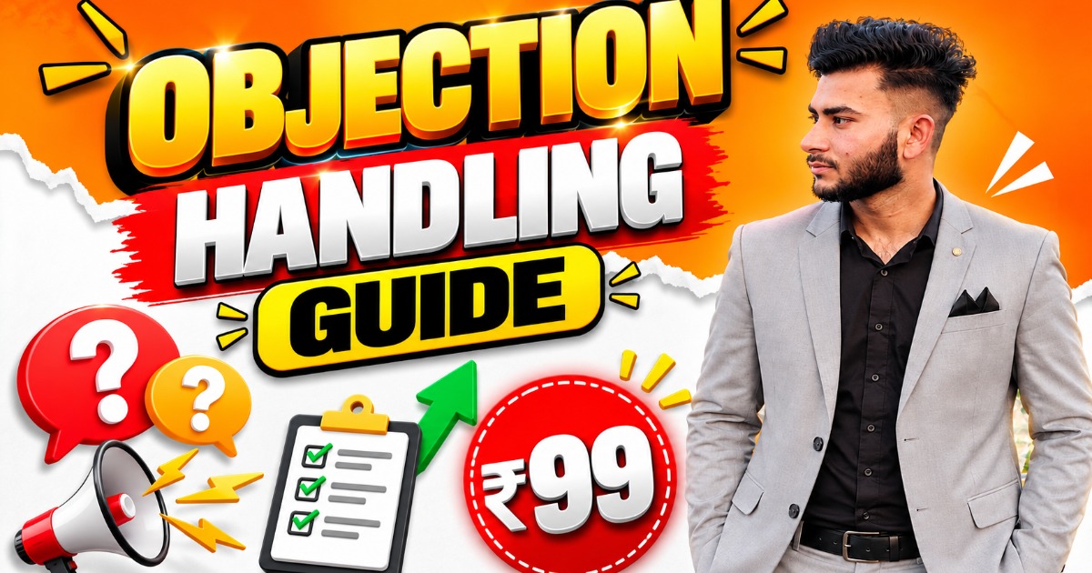 🚀 MLM & Affiliate Marketing Objection Handling Guide – सिर्फ ₹99 में