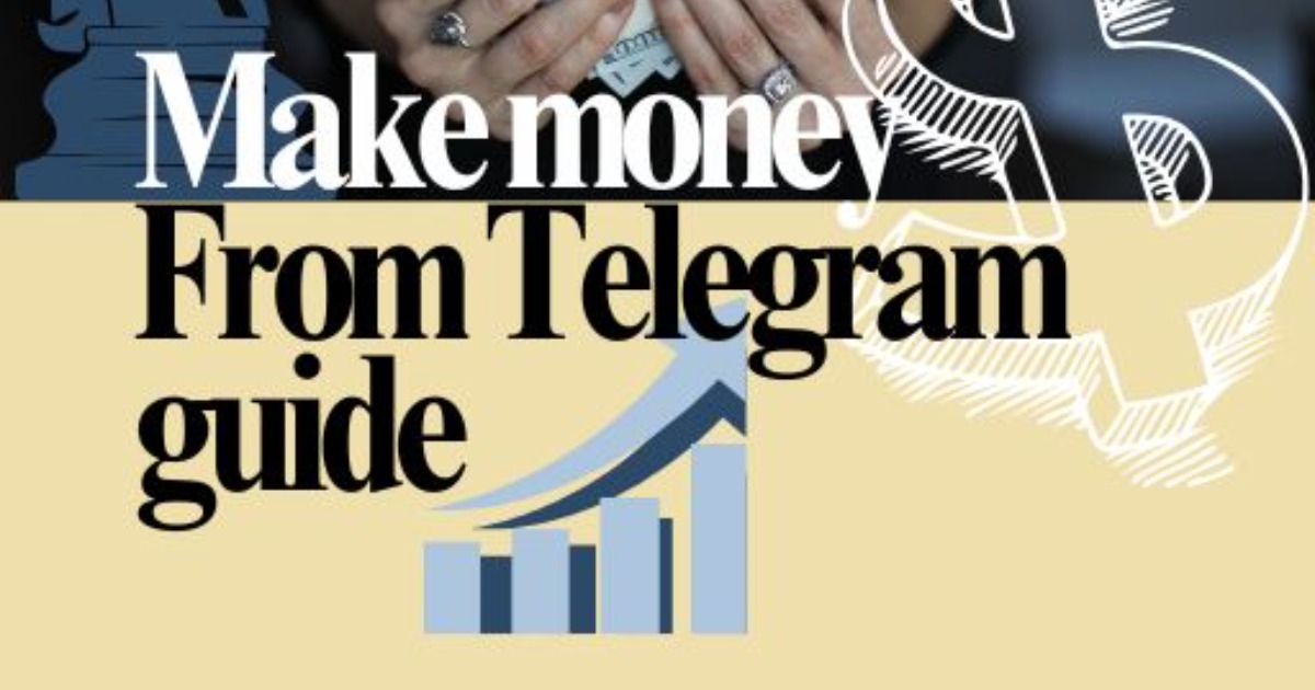 How to Earn from Telegram