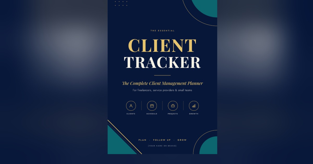 Client Tracker: The Complete Client Management Planner