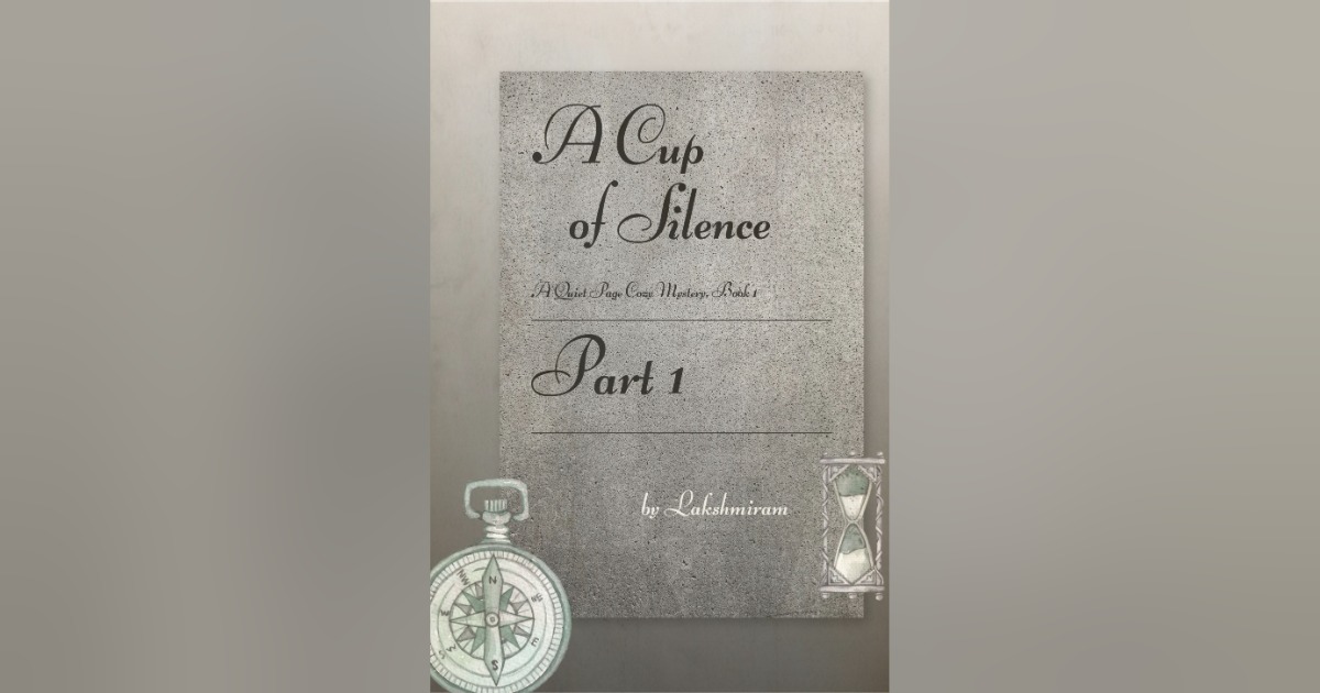 A cup of silence part 1 by Lakshmiram, image 2