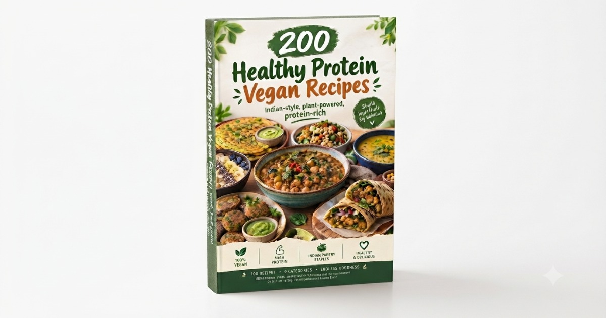 200 Healthy Protein Vegan Recipes: Indian-Style (Copy)