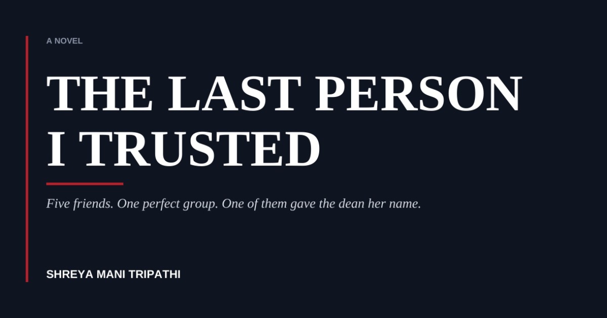 THe last person I trusted