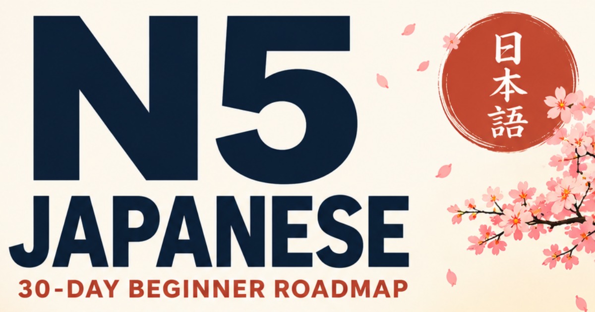 N5 Japanese — 30-Day Beginner Roadmap