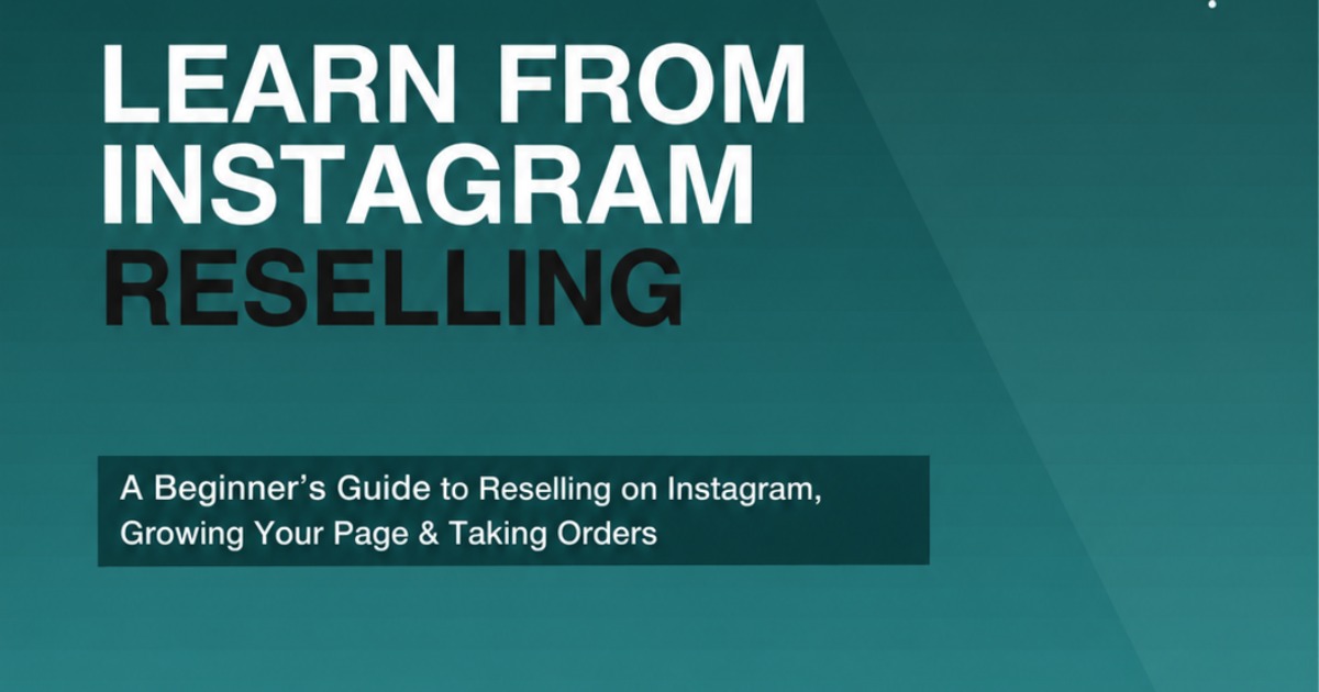 “Learn Instagram Reselling”