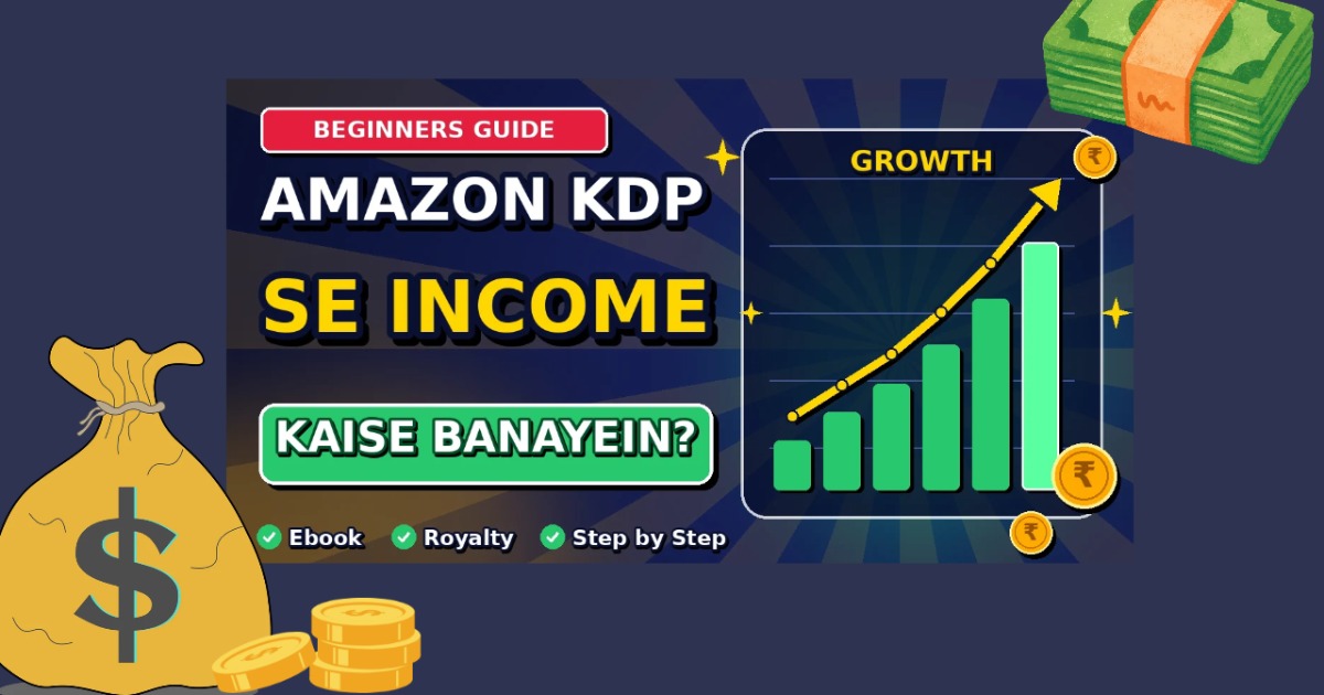 Amazon KDP Ebook se fast  income full detail