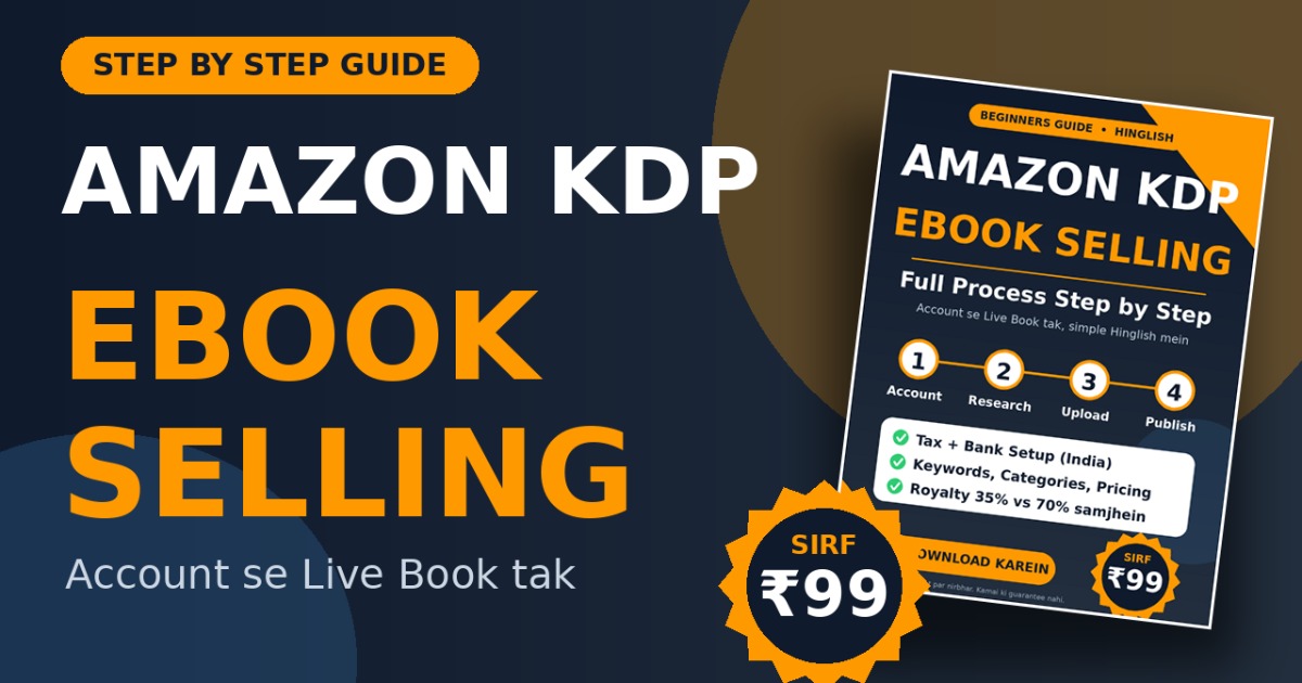 Amazon KDP Ebook selling  full process step by step