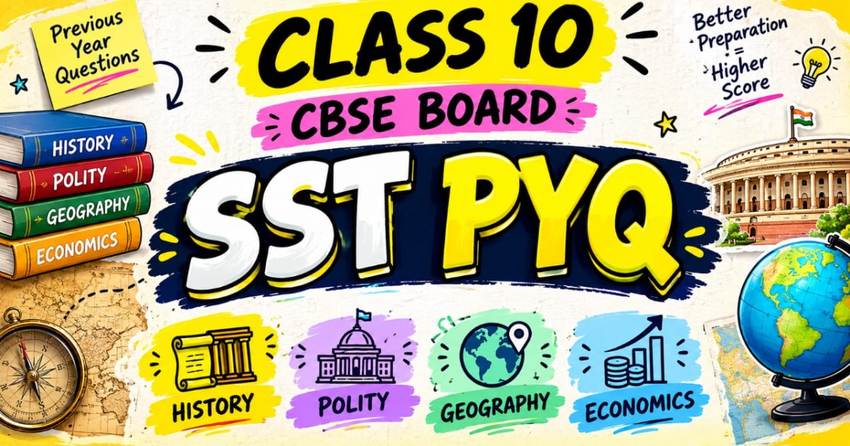 SST ALL SUBJECTS PYQ  CLASS 10 CBSE 2026-27