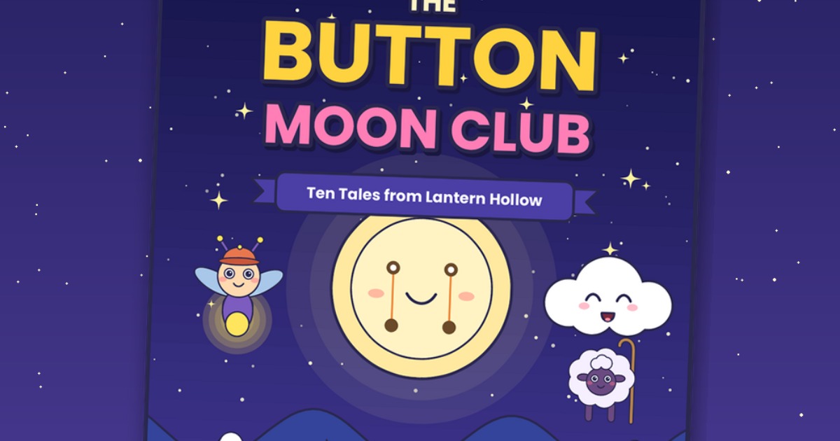 The Button Moon Club: 10 Illustrated Bedtime Stories for Kids Ages 3–7 (Printable A4 PDF Storybook)