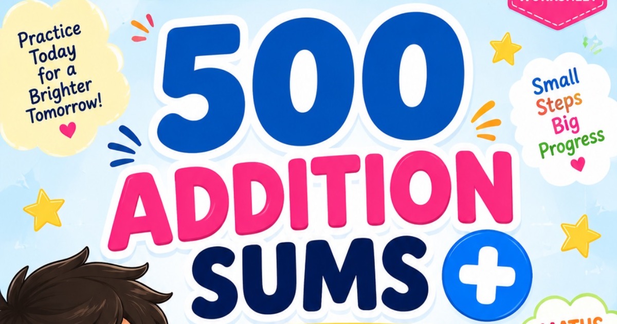 500 Addition Sums