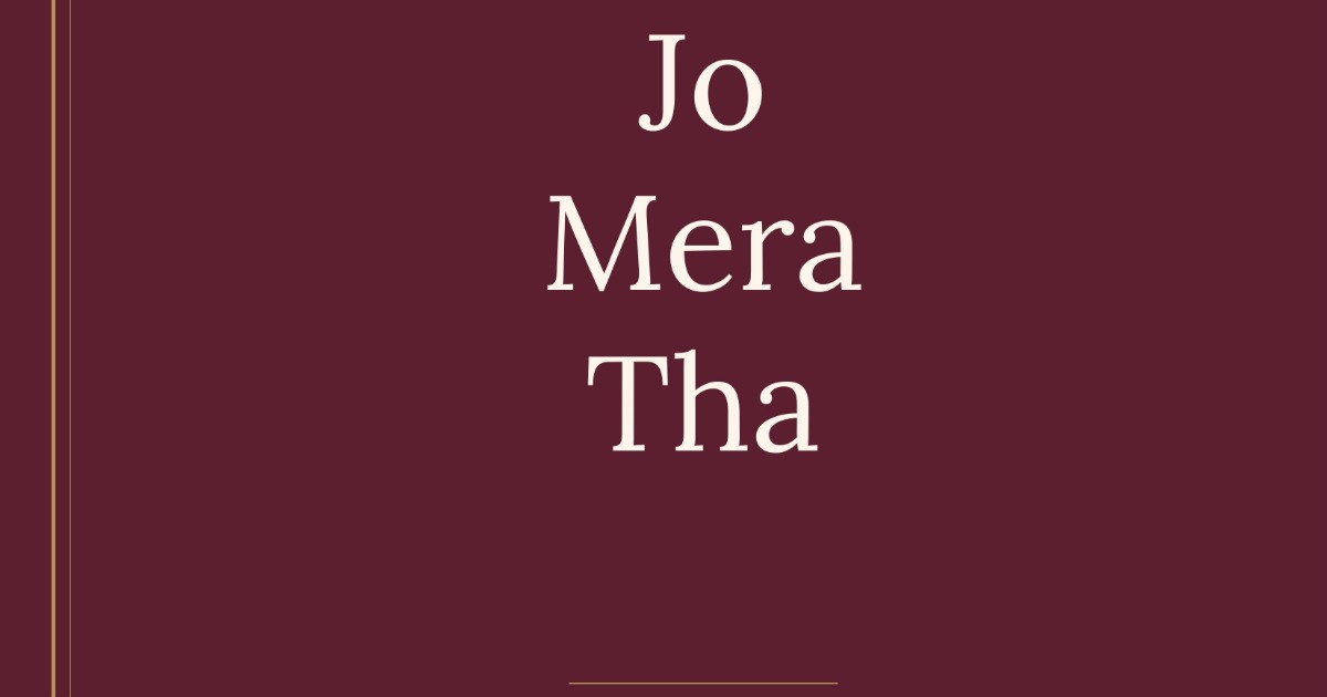 Jo mera tha...