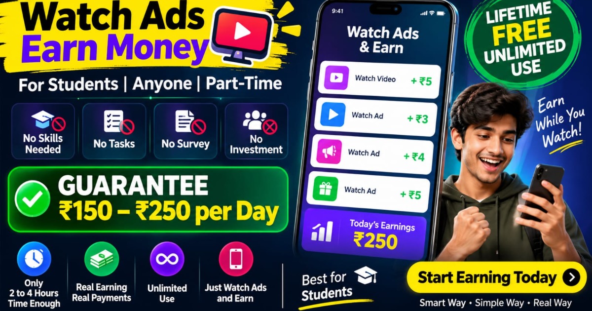 Watch ads and earn >money student , earning