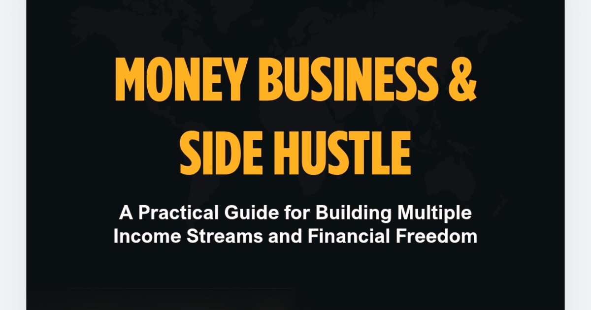 MONEY BUSSINESS &SIDE HUSTLE