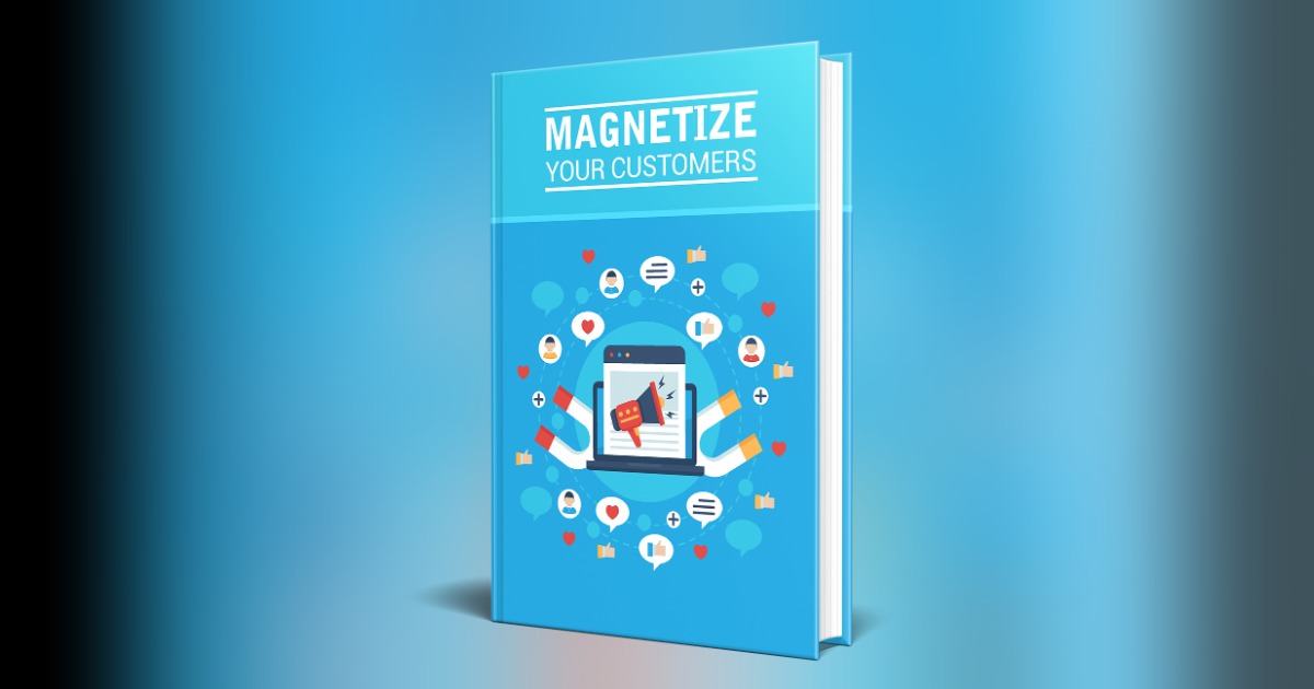 Magnetize Your Customers, image 2