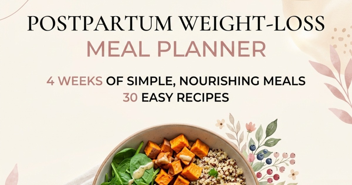 POSTPARTUM WEIGHT-LOSS MEAL PLANNER, image 2