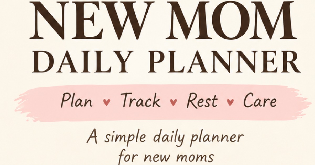 New mom daily planner