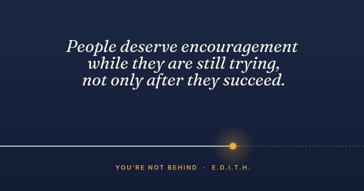 You're Not Behind: A Little Reminder for Anyone Still Figuring Life Out, image 5