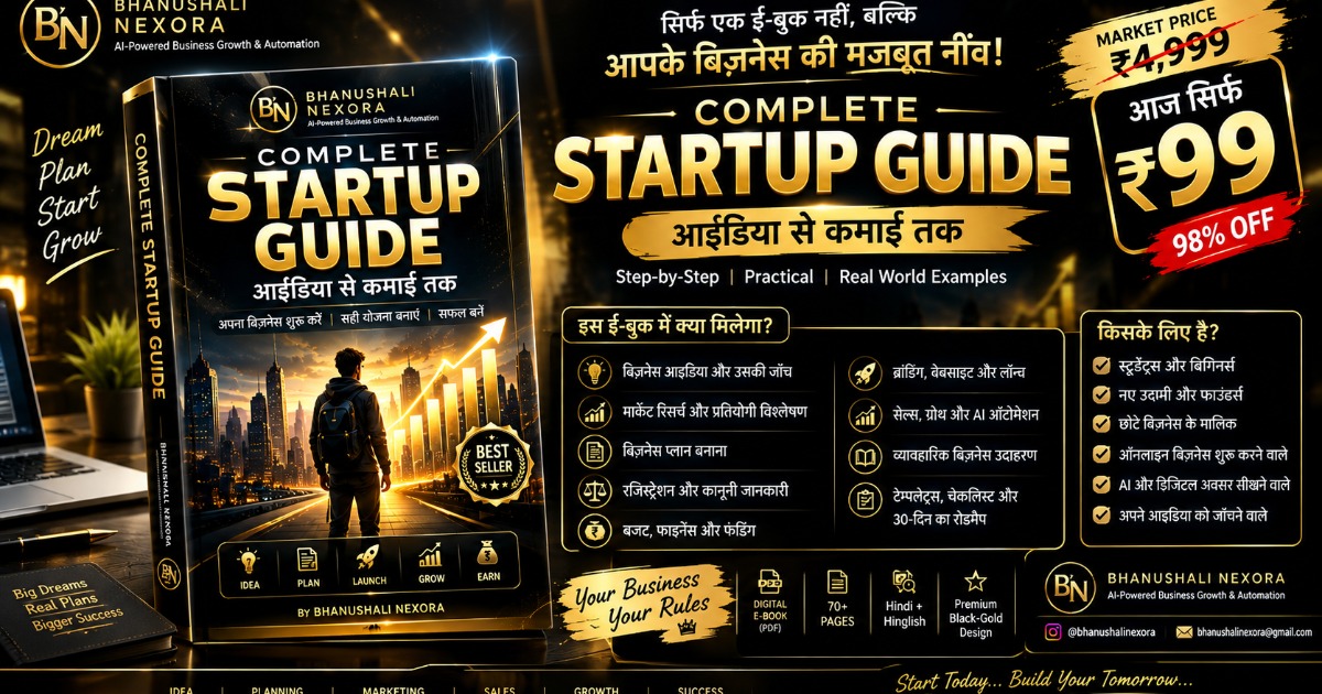 COMPLETE STRATUP GUIDE - BY BHANUSHALI NEXORA
