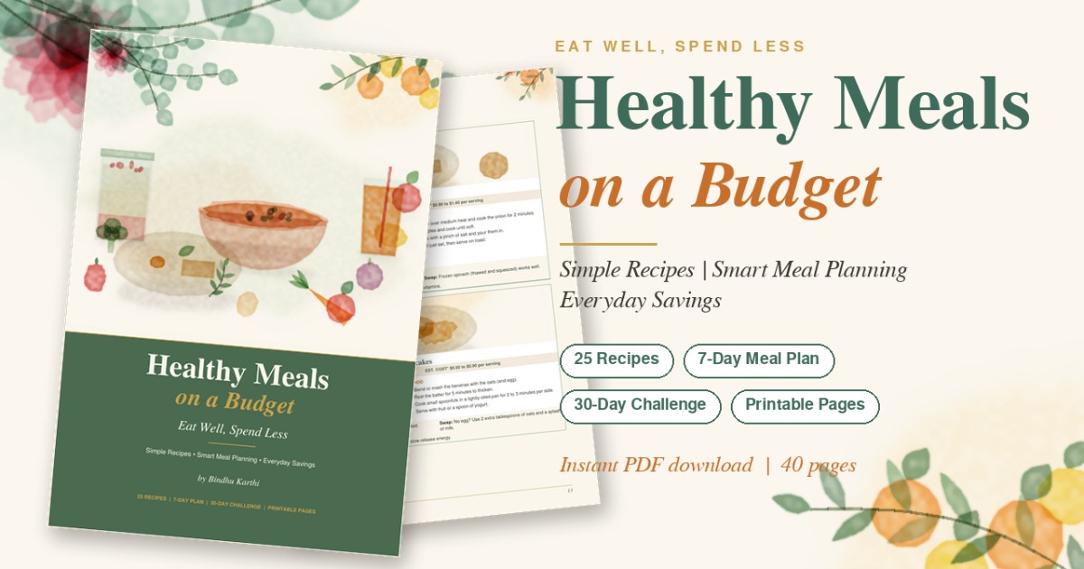 Healthy Meals on a Budget Eat Well, Spend Less