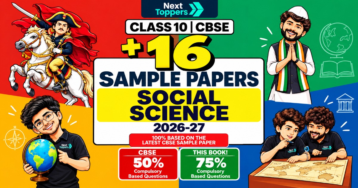 Next topper social science sample paper