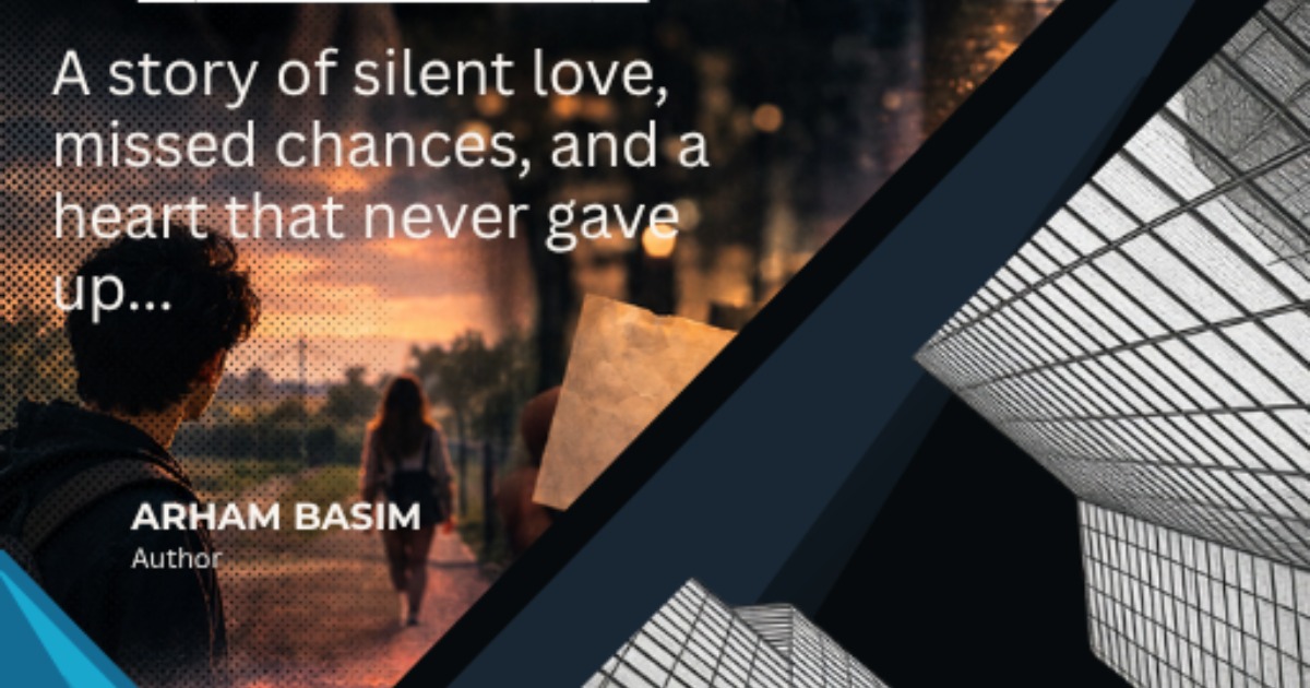 The Unspoken Love: A Story of Silent Love, Missed Chances, and Heartbreak  Author: Arham Basim Brand: Fluent Rise, image 2