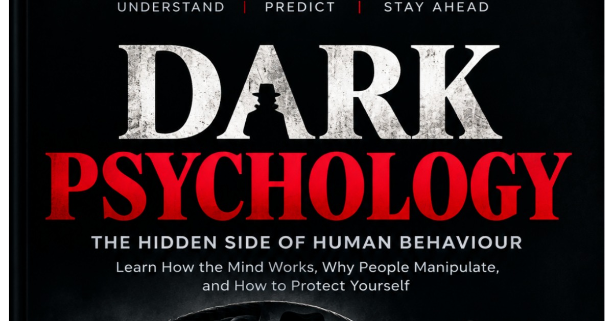 Dark Psychology – इंसानी दिमाग और व्यवहार को समझने की Practical Guide — image 2