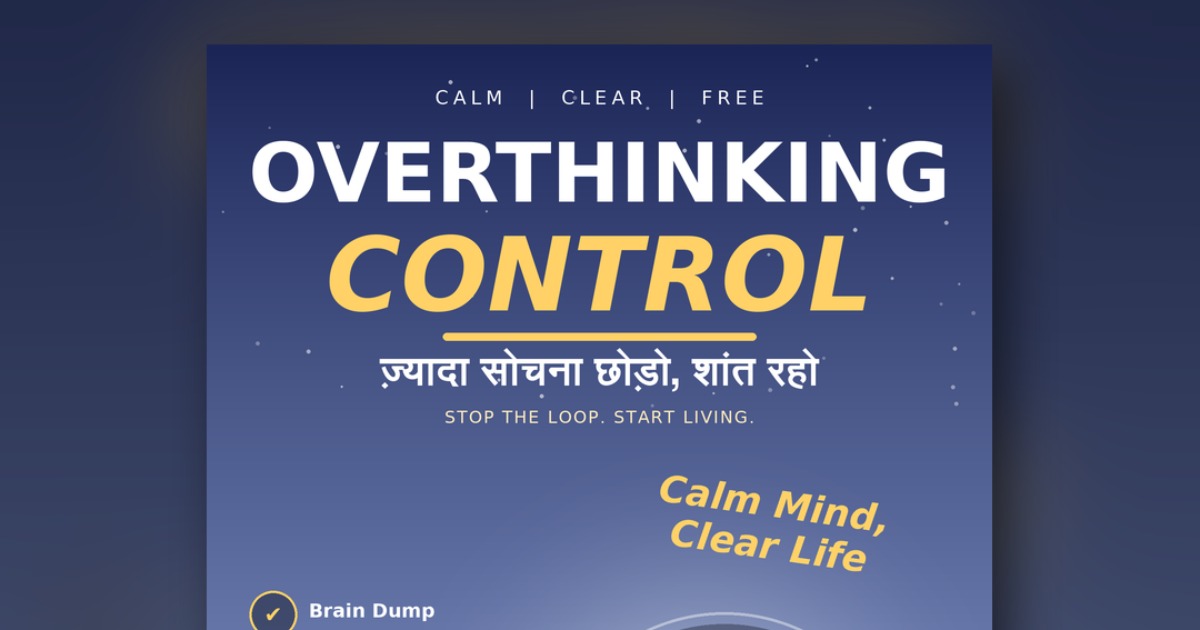Break the Overthinking Cycle Calm Your Mind, Reduce Mental Clutter & Think More Clearly