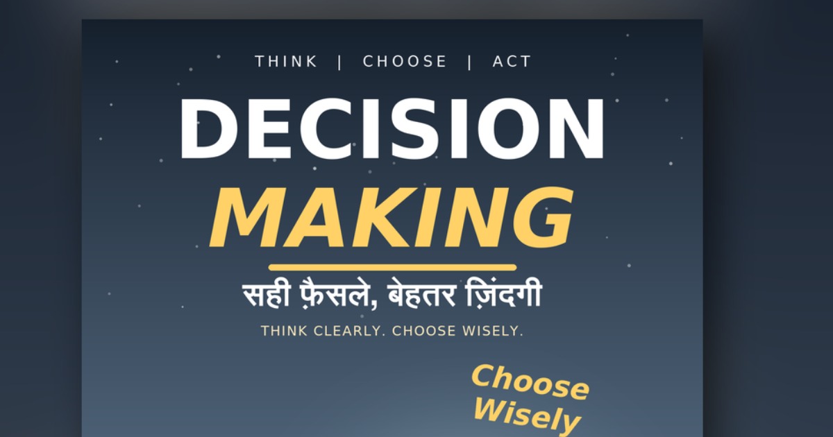 Decision Making Mastery: Think Clearly, Make Better Choices & Avoid Costly Mistakes