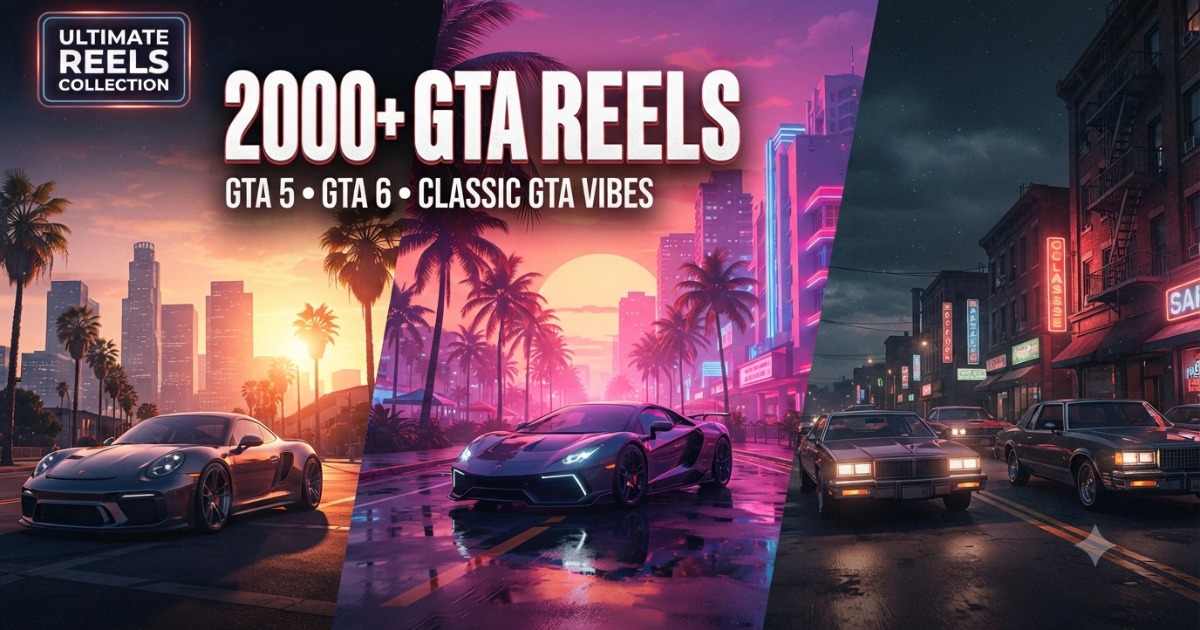 2000+ GTA Viral Reels Bundle | Ready-to-Post Videos
