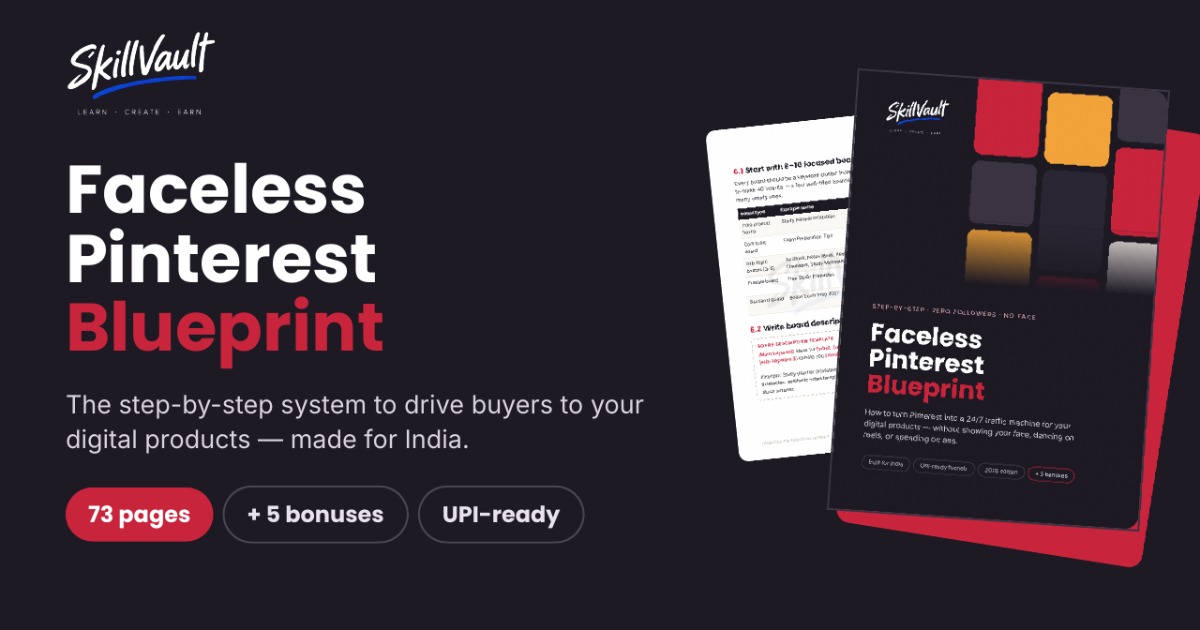 Faceless Pinterest Blueprint: Get Buyers for Your Digital Products Without Showing Your Face (India 2026 Edition)